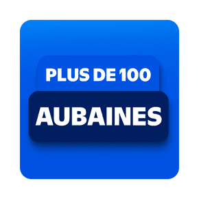 Plus de 100 aubaines à découvrir