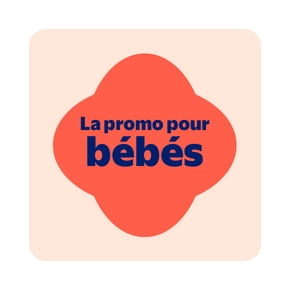 La promo pour bébés