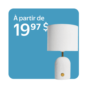 Lampes à partir de 19,97 $