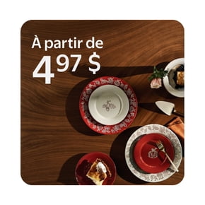 Vaisselle à partir de 4,97 $