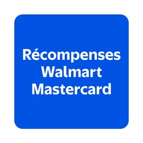 Récompenses carte Mastercard Walmart