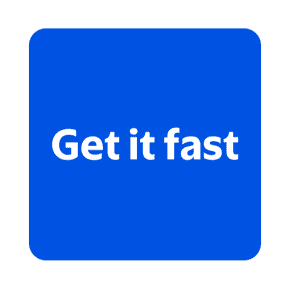 Get it fast