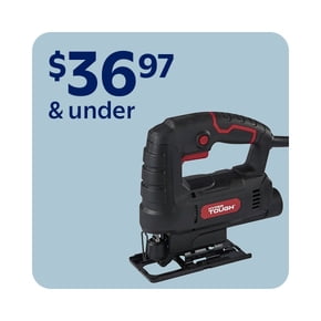 Power tools starting at $36.97 and under