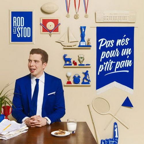Rod Le Stod - Pas Nés Pour Un P'tit Pain