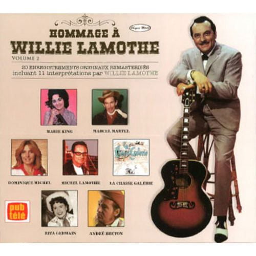 Willie Lamothe - Hommage À Willie Lamothe, Vol.2 (Remasterisés)