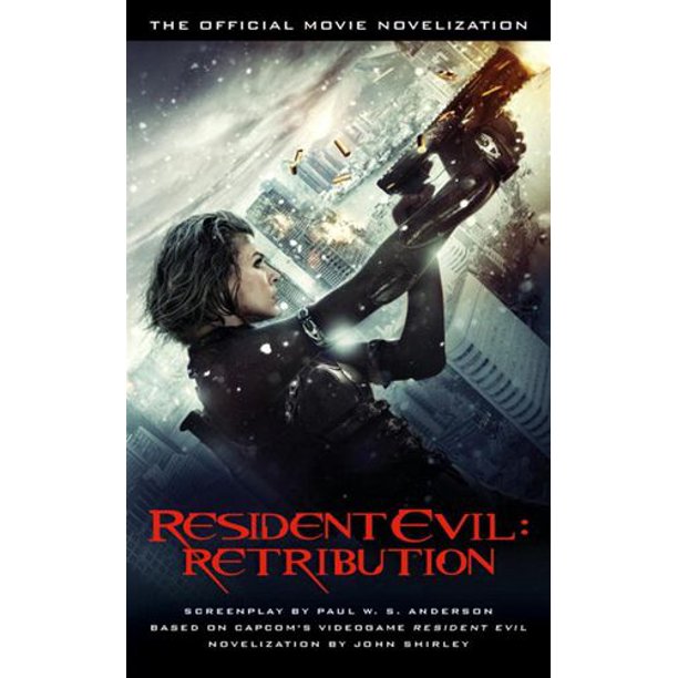 Resident Evil: Retribution - The Official Movie Novelization