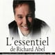 Richard Abel - L'essentiel De Richard Abel (CD + DVD) – image 1 sur 1
