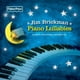 Jim Brickman - Piano Lullabies: Baby's Bedtime Favorites – image 1 sur 1