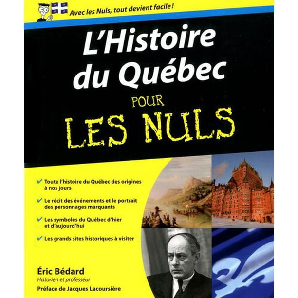 L'histoire du Québec pour les nuls