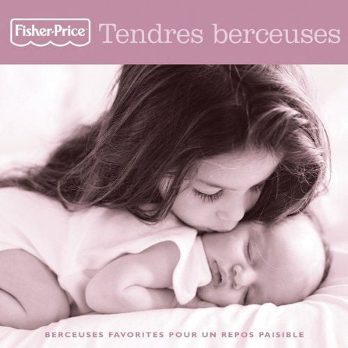 Fisher-Price - Tendre Berceuses