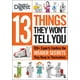 13 Things They Won't Tell You – image 1 sur 1