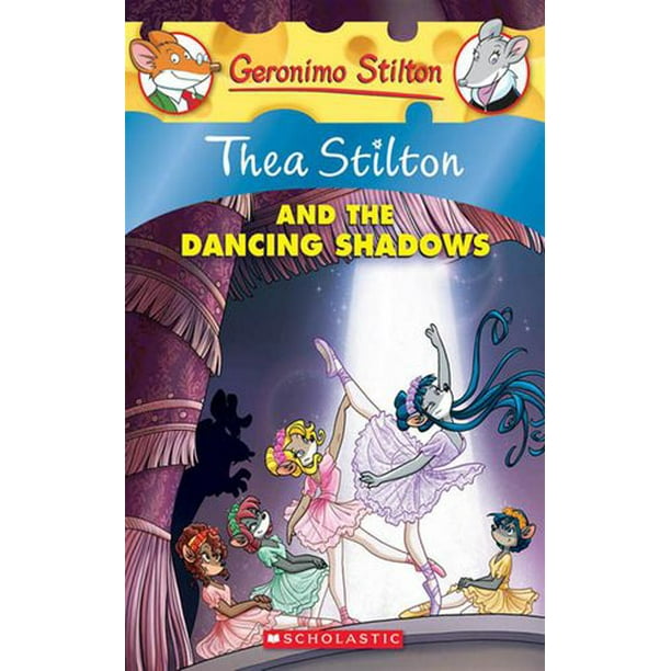 Thea Stilton et les Ombres Dansantes