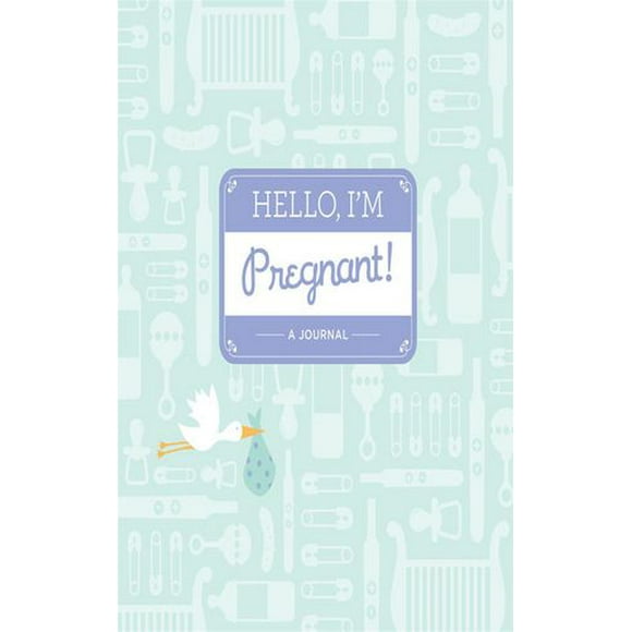 Hello, I'm Pregnant!