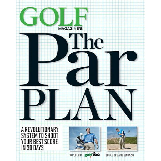 GOLF Magazine's The Par Plan