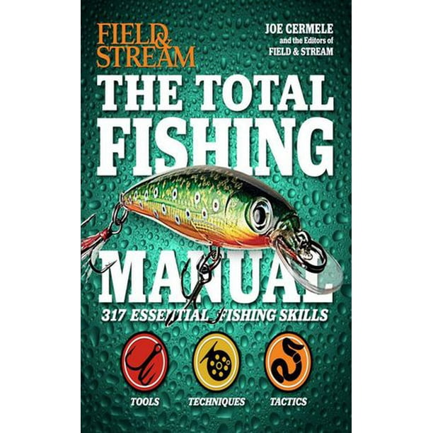 The Total Fishing Manual (Field & Stream)