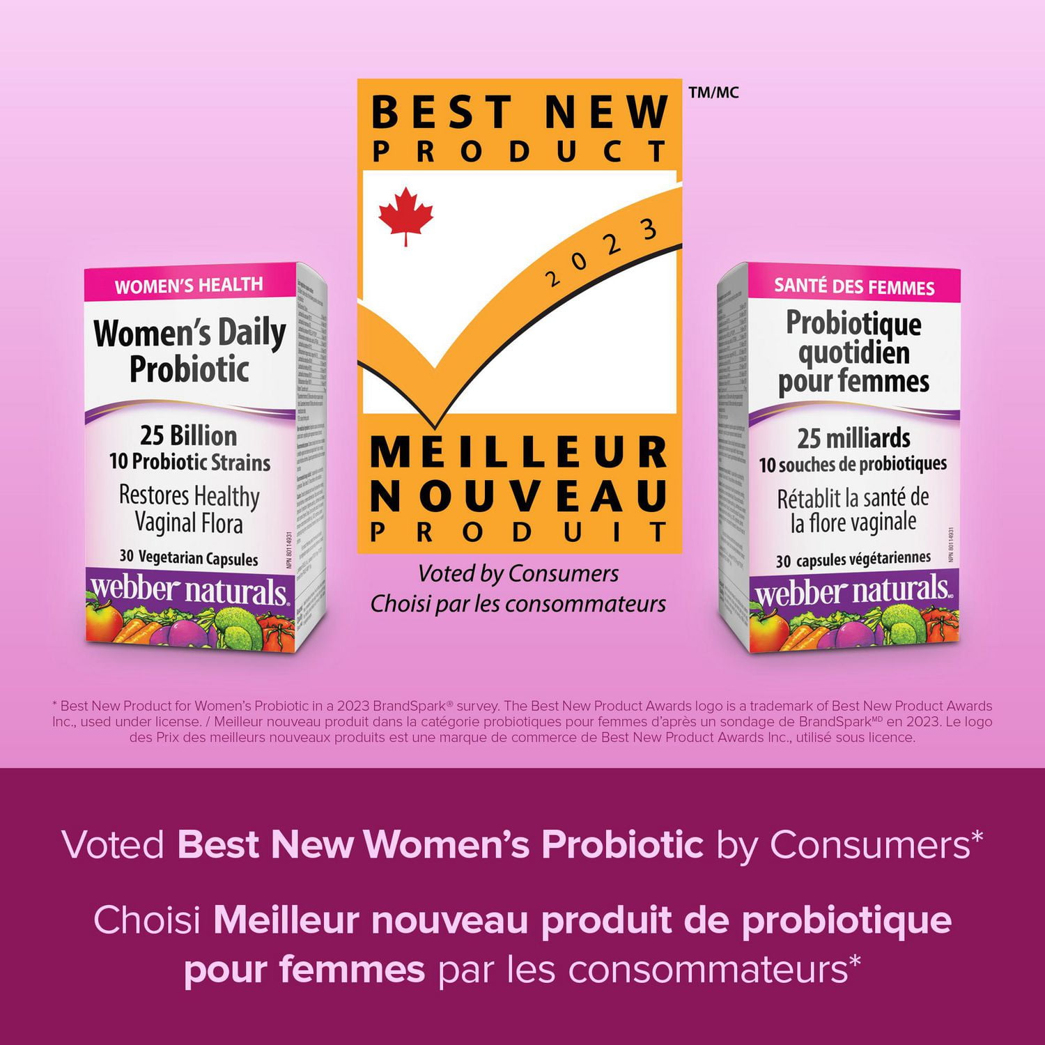 Webber Naturals® Probiotique quotidien pour femmes 25 milliards Soutient la santé de la microflore vaginale, 30 capsules végétariennes