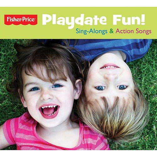 Fisher-Price - Playdate Fun!: Sing Alongs & Action Songs