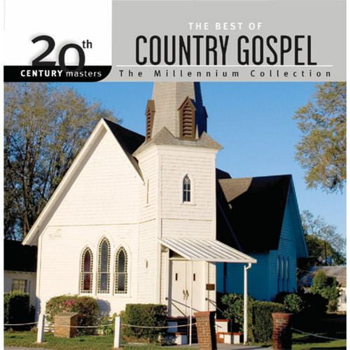 Various Artists - 20th Century Masters: The Millennium Collection - The Best Of Country Gospel