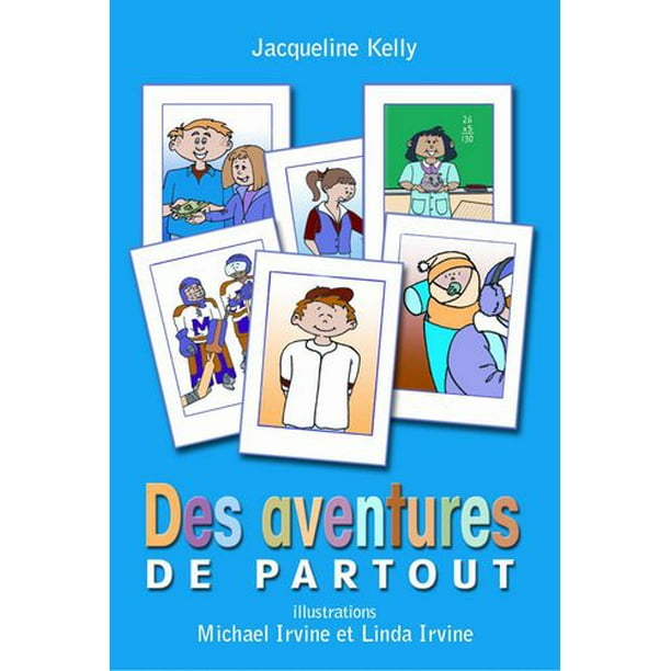 Livre 'Des aventures de partout' pour élèves de français langue seconde