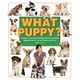 What Puppy? A Guide to Help New Owners Select the Right Breed of Puppy to Suit their Lifestyle – image 1 sur 1