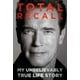Total Recall My Unbelievably True Life Story – image 1 sur 1