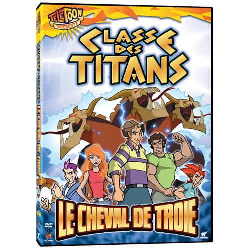 Classe Des Titans: Le Cheval De Troie (Version En Français)