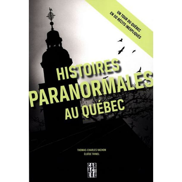 Histoires paranormales au Québec