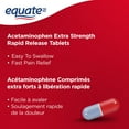 thumbnail image 4 of Equate Acetaminophen Extra Strength Rapid Release Tablets, 4 of 4