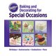 Wilton Baking and Decorating for Special Occations – image 1 sur 1