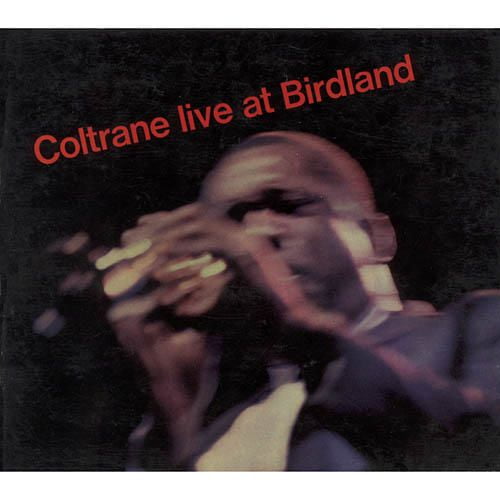 Coltrane - Live At Birdland (Remaster)