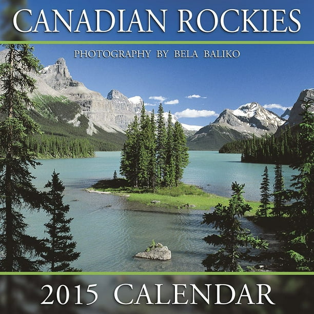2015 Mini Calendrier des Rocheuses Canadiennes (Île des Esprits) du photographe Bela Baliko
