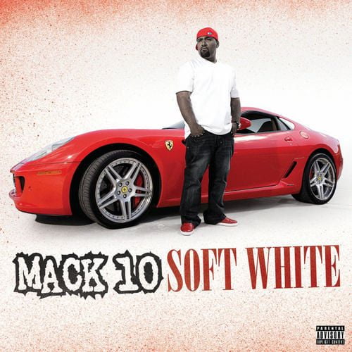 Mack 10 - Soft White (Bonus Track)