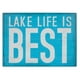 Canadiana Sentiment imprimé “Lake Life Is Best" – image 1 sur 4