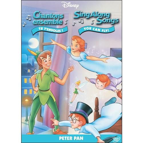 Disney Chantons Ensemble: Peter Pan - Tu T'envoles! (Bilingue)