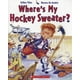 Where's My Hockey Sweater? – image 1 sur 1