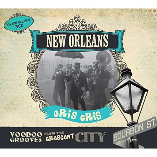 Artistes Variés - New Orleans Gris Gris