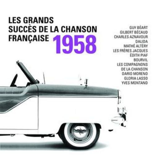 Artistes Variés - Les Grands Succès De La Chanson Française 1958