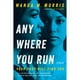 Anywhere You Run A Novel – image 1 sur 1