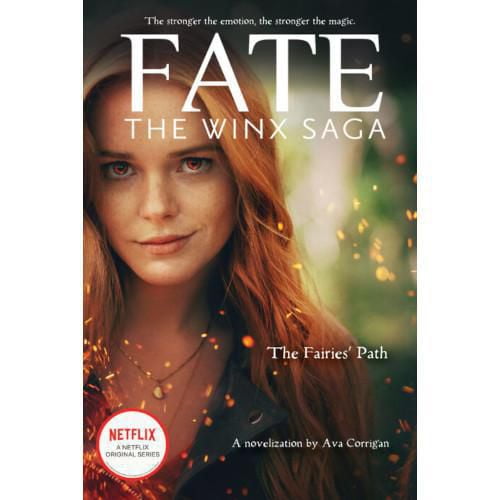 The Fairies' Path (Fate: The Winx Saga Tie-in Novel) (Media tie-in) 