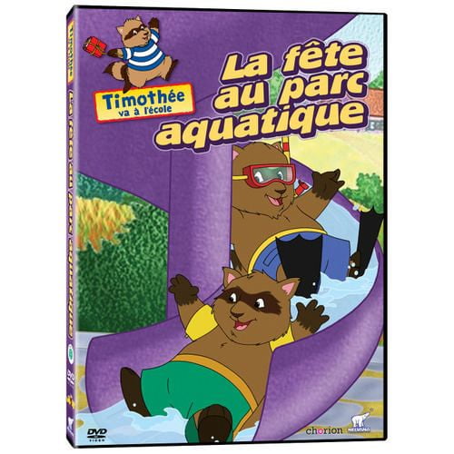 Timothée Va À L'école: La Fête Au Parc Aquatique (Version En Français)