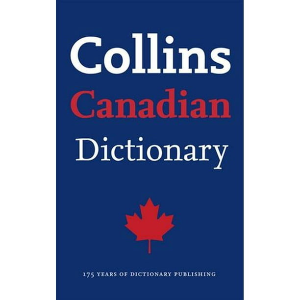 Collins Canadian English Dictionary