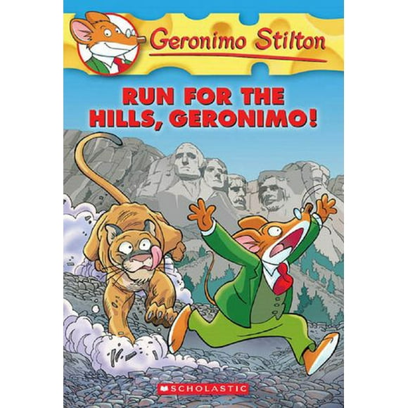 Geronimo Stilton #47: Run for the Hills, Geronimo!