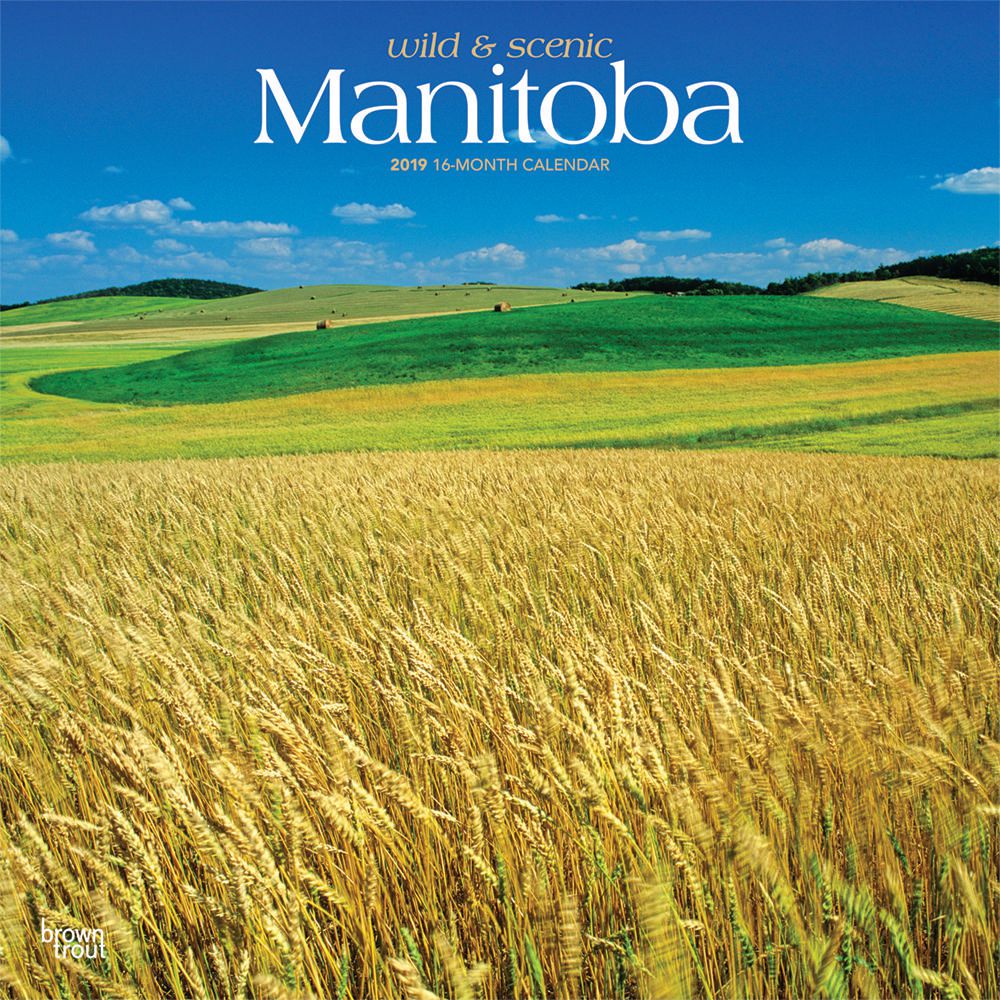 2019 Manitoba, Wild & Scenic Calendar Walmart Canada