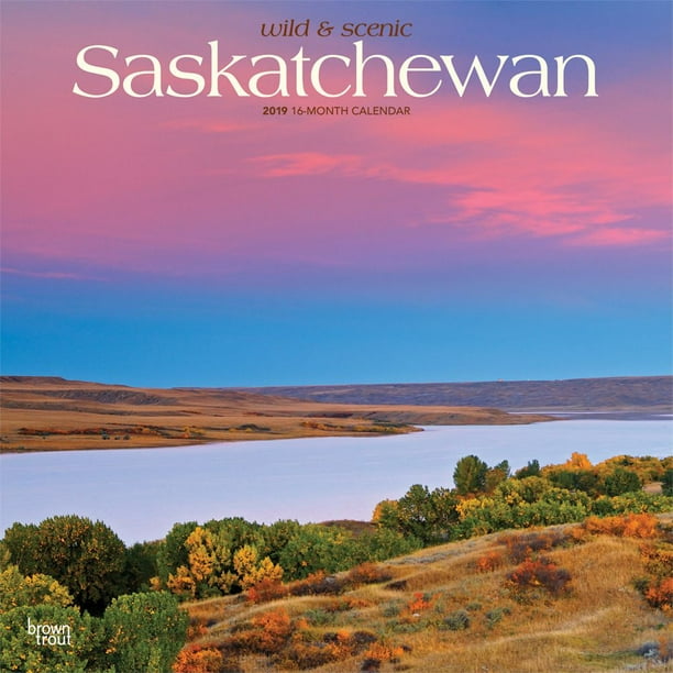 2019 Saskatchewan, Sauvage et pittoresque Calendrier