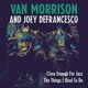 Van Morrison and Joey DeFrancesco - Close Enough for Jazz/The Things I Used to Do (vinyl) – image 1 sur 1