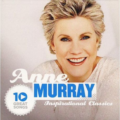 Anne Murray - 10 Great Songs: Inspirational Classics | Walmart.ca