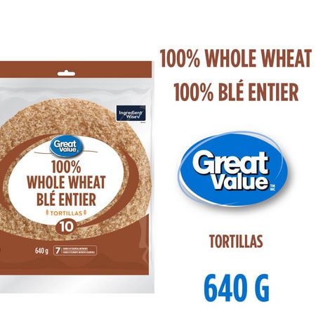 Tortillas 100% blé entier 10" de Great Value Paquet de 10, 640 g