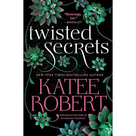 Twisted Secrets (previously published as Indecent Proposal) | Walmart