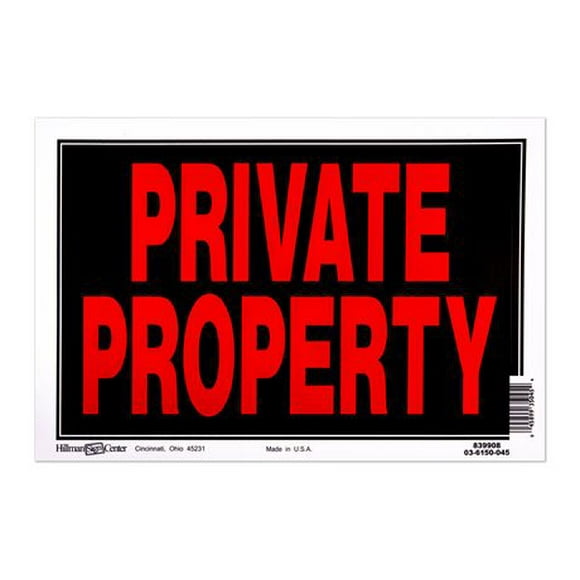 Affiche en plastique fluorescent Hillman de 8 x 12 po « Private Property »