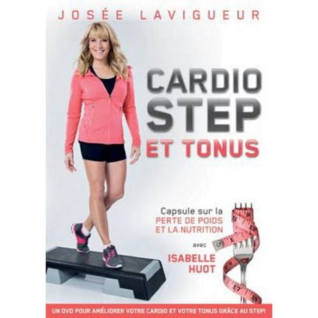 Josée Lavigueur - Cardio-Step & Tonus (French)